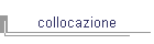 collocazione