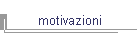 motivazioni